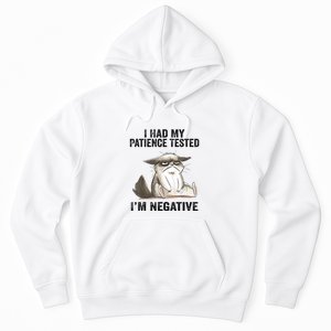 I Had My Patience Tested I'm Negative Cat Funny Sarcasm Hoodie