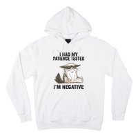 I Had My Patience Tested I'm Negative Cat Funny Sarcasm Hoodie