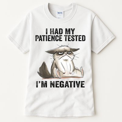 I Had My Patience Tested I'm Negative Cat Funny Sarcasm Tall T-Shirt