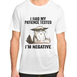 I Had My Patience Tested I'm Negative Cat Funny Sarcasm Adult ChromaSoft Performance T-Shirt