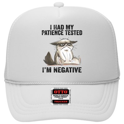 I Had My Patience Tested I'm Negative Cat Funny Sarcasm Trucker Hat