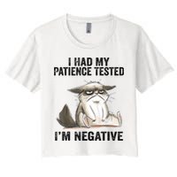 I Had My Patience Tested I'm Negative Cat Funny Sarcasm Crop Top