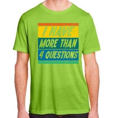 I Have More Than 4 Questions Passover Vintage Adult ChromaSoft Performance T-Shirt