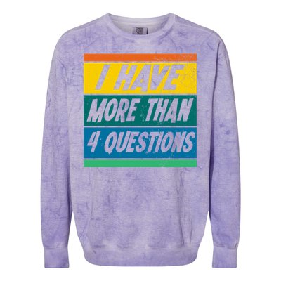 I Have More Than 4 Questions Passover Vintage Colorblast Crewneck Sweatshirt