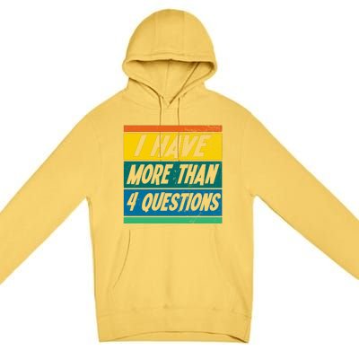 I Have More Than 4 Questions Passover Vintage Premium Pullover Hoodie