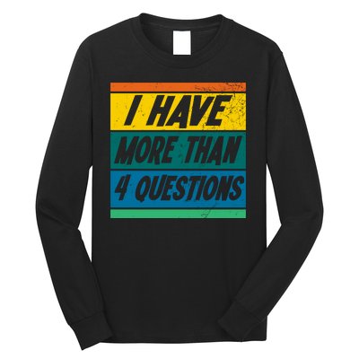 I Have More Than 4 Questions Passover Vintage Long Sleeve Shirt