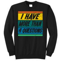 I Have More Than 4 Questions Passover Vintage Sweatshirt