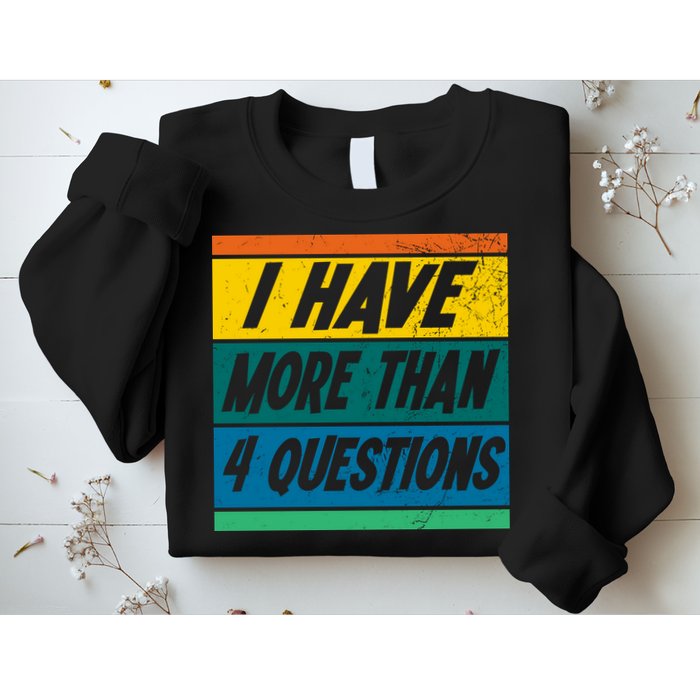 I Have More Than 4 Questions Passover Vintage Sweatshirt