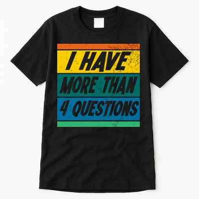 I Have More Than 4 Questions Passover Vintage Tall T-Shirt