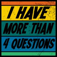 I Have More Than 4 Questions Passover Vintage Button