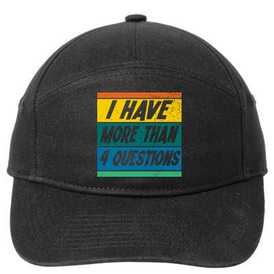 I Have More Than 4 Questions Passover Vintage 7-Panel Snapback Hat
