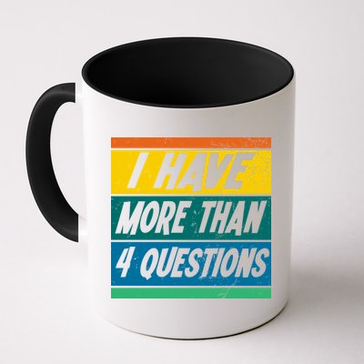 I Have More Than 4 Questions Passover Vintage Mug
