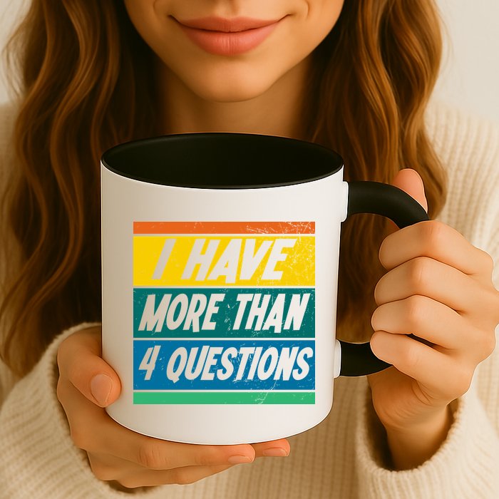 I Have More Than 4 Questions Passover Vintage Mug