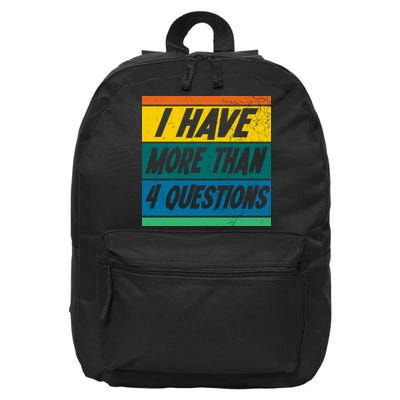 I Have More Than 4 Questions Passover Vintage 16 in Basic Backpack