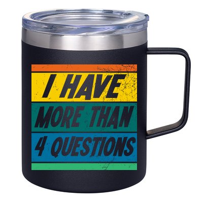 I Have More Than 4 Questions Passover Vintage 12oz Stainless Steel Coffee Mug