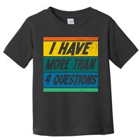 I Have More Than 4 Questions Passover Vintage Toddler T-Shirt