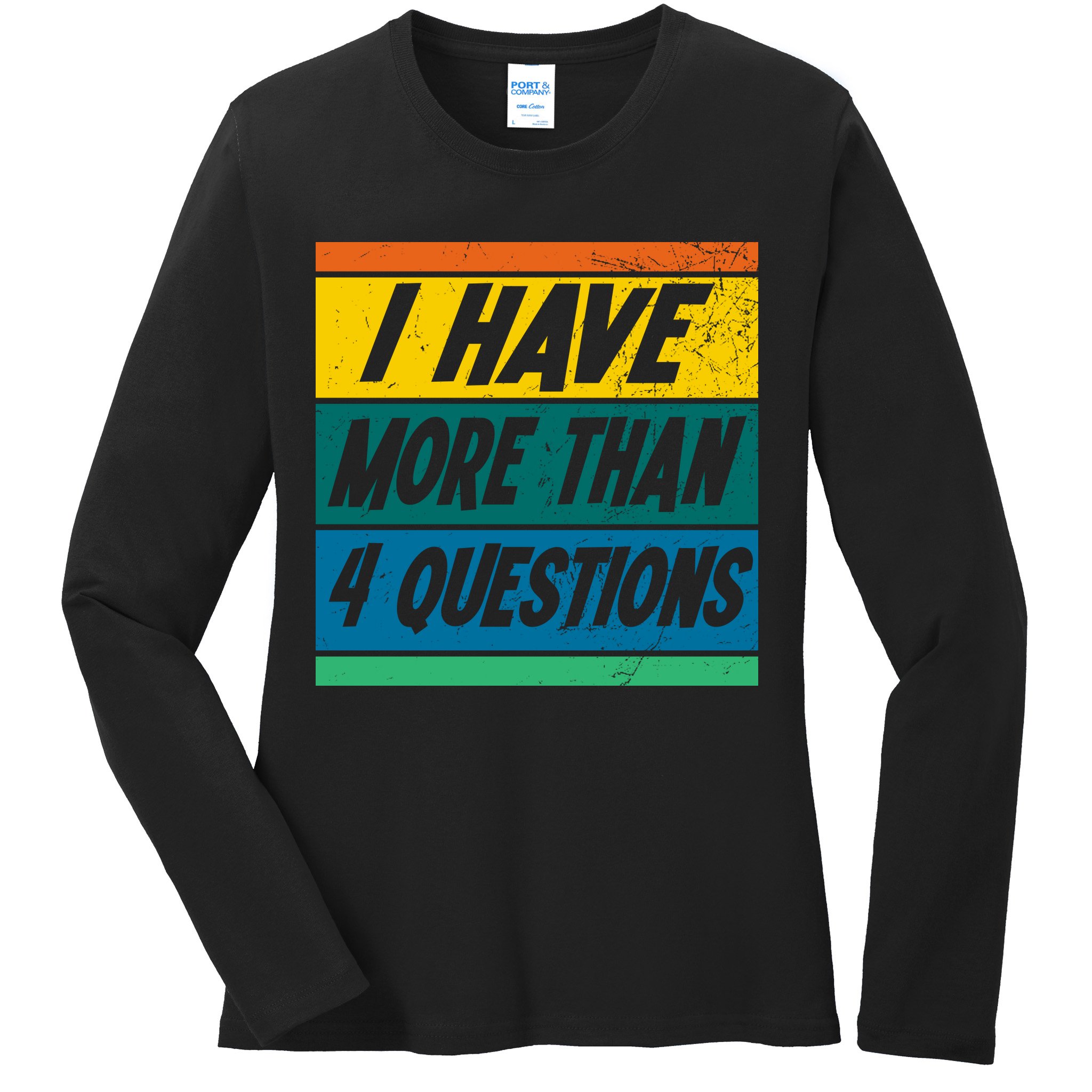 I Have More Than 4 Questions Passover Vintage Ladies Long Sleeve Shirt