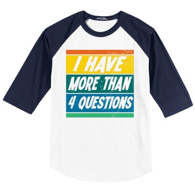 I Have More Than 4 Questions Passover Vintage Baseball Sleeve Shirt