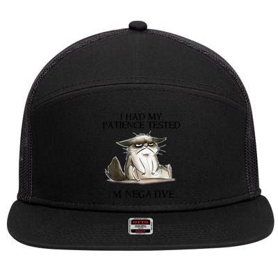 I Had My Patience Tested I'm Negative Cat Funny 7 Panel Mesh Trucker Snapback Hat