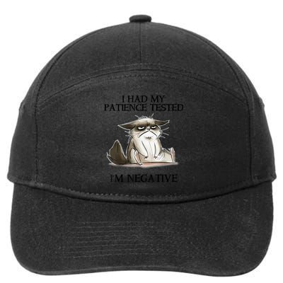 I Had My Patience Tested I'm Negative Cat Funny 7-Panel Snapback Hat