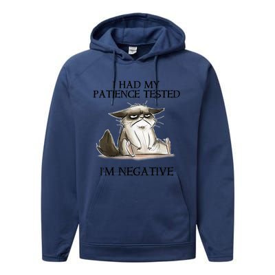 I Had My Patience Tested I'm Negative Cat Funny Performance Fleece Hoodie