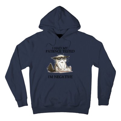 I Had My Patience Tested I'm Negative Cat Funny Hoodie