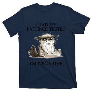 I Had My Patience Tested I'm Negative Cat Funny T-Shirt