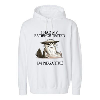 I Had My Patience Tested I'm Negative Cat Funny Garment-Dyed Fleece Hoodie