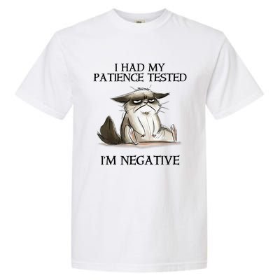 I Had My Patience Tested I'm Negative Cat Funny Garment-Dyed Heavyweight T-Shirt