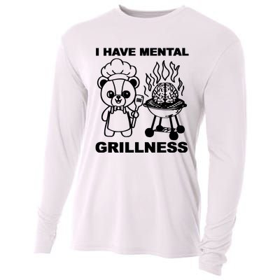 I Have Mental Grillness Cooling Performance Long Sleeve Crew