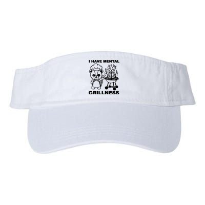 I Have Mental Grillness Valucap Bio-Washed Visor