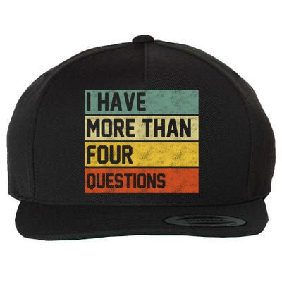 I Have More Than Four Questions Passover Wool Snapback Cap