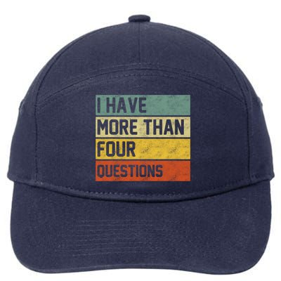 I Have More Than Four Questions Passover 7-Panel Snapback Hat
