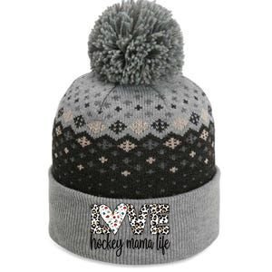 Ice Hockey Mama Life Mom Of An Ice Hockey Player Cool Gift The Baniff Cuffed Pom Beanie