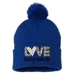 Ice Hockey Mama Life Mom Of An Ice Hockey Player Cool Gift Pom Pom 12in Knit Beanie