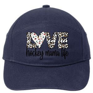 Ice Hockey Mama Life Mom Of An Ice Hockey Player Cool Gift 7-Panel Snapback Hat