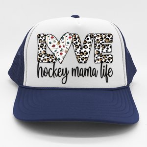 Ice Hockey Mama Life Mom Of An Ice Hockey Player Cool Gift Trucker Hat