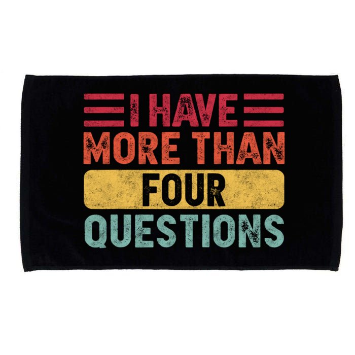 I Have More Than Four Questions Passover Microfiber Hand Towel