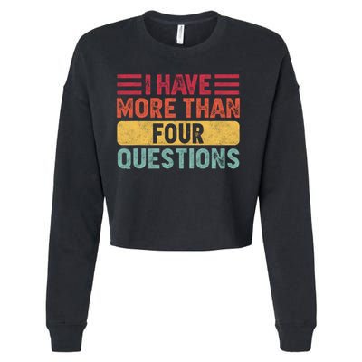 I Have More Than Four Questions Passover Cropped Pullover Crew