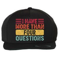 I Have More Than Four Questions Passover Wool Snapback Cap
