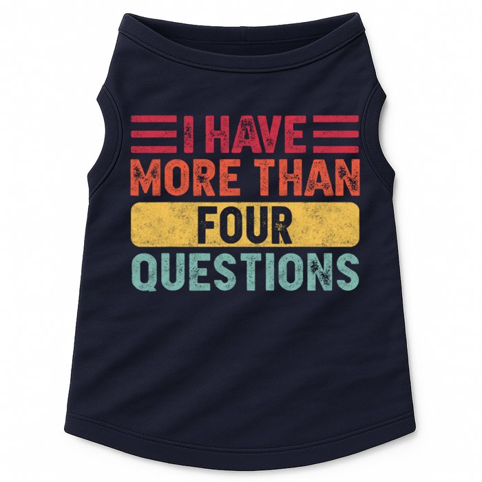 I Have More Than Four Questions Passover Doggie Tank