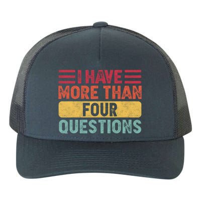 I Have More Than Four Questions Passover Yupoong Adult 5-Panel Trucker Hat