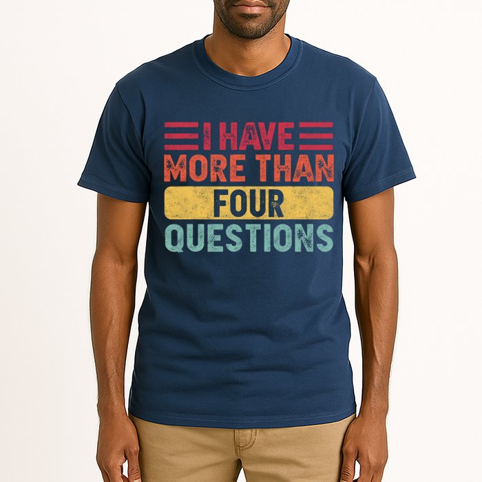 I Have More Than Four Questions Passover Tall T-Shirt