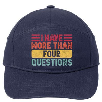 I Have More Than Four Questions Passover 7-Panel Snapback Hat