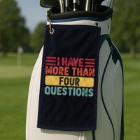 I Have More Than Four Questions Passover Golf Towel