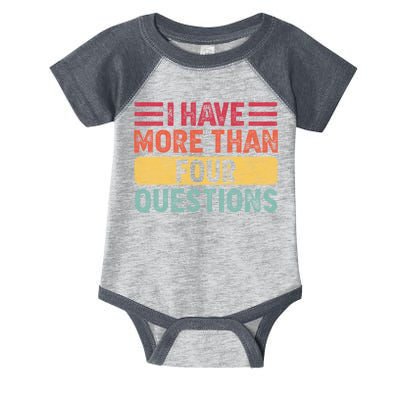 I Have More Than Four Questions Passover Infant Baby Jersey Bodysuit