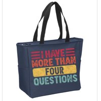 I Have More Than Four Questions Passover Zip Tote Bag