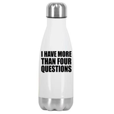 I Have More Than Four Questions Passover Stainless Steel Insulated Water Bottle