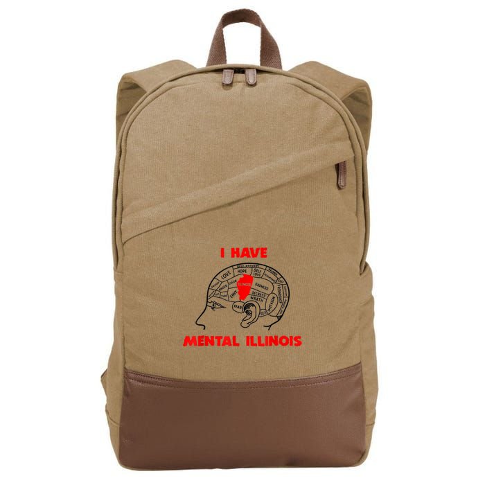 I Have Mental Illinois Funny Pun, Illinoisan Humor Cotton Canvas Backpack