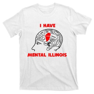 I Have Mental Illinois Funny Pun, Illinoisan Humor T-Shirt